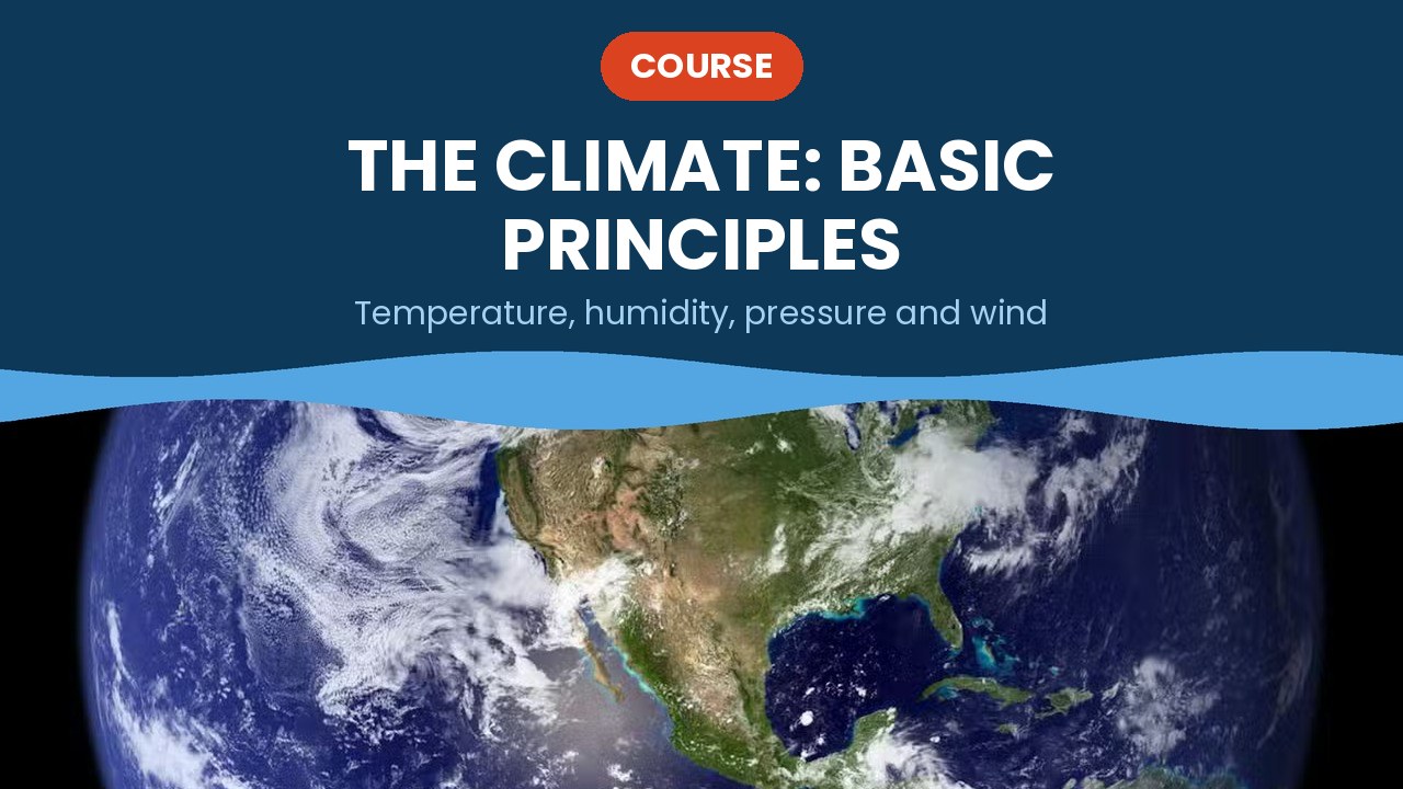 The climate: basic principles – course